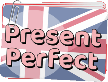 Present Perfect - Present Perfect - Czasy gramatyczne