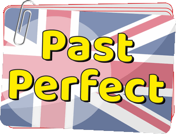 Past Perfect - Past Perfect - Czasy gramatyczne