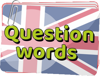 Question words - Question words - Czasy gramatyczne