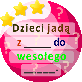 Poziom 3 - quiz 1 - Brak wyrazów w tekście - Luki w słowach i zdaniach